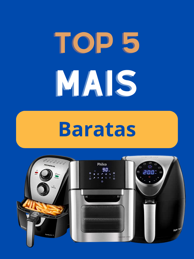 TOP 5 AIR FRYER  COM MENOR PREÇO